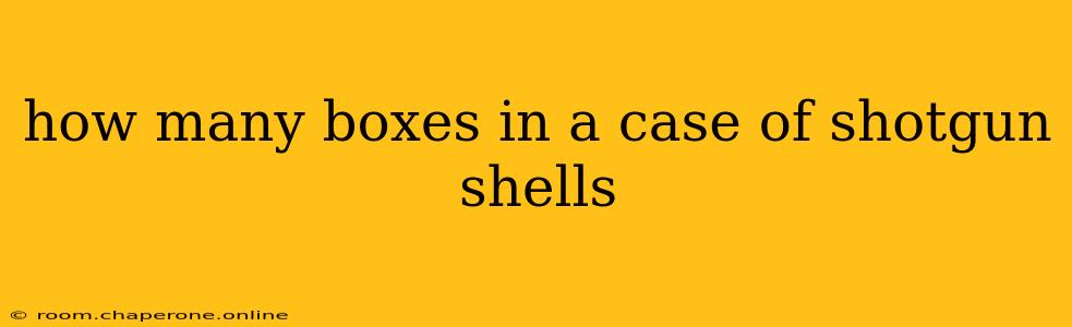 how many boxes in a case of shotgun shells