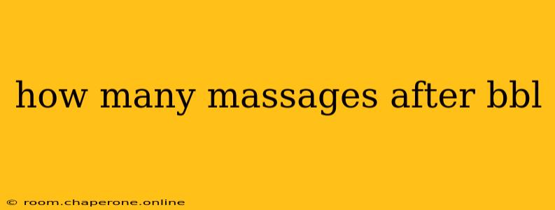 how many massages after bbl