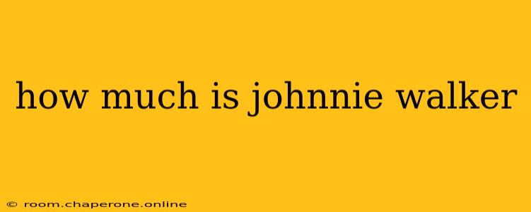 how much is johnnie walker