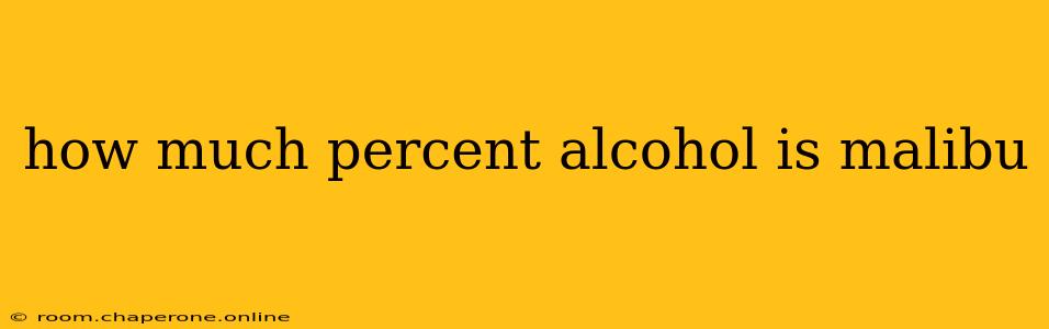 how much percent alcohol is malibu