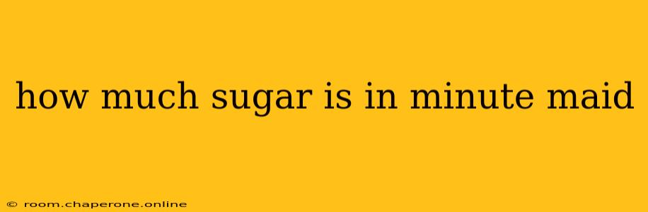 how much sugar is in minute maid