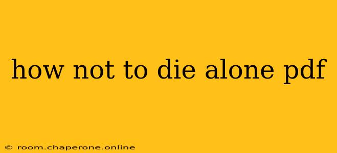 how not to die alone pdf