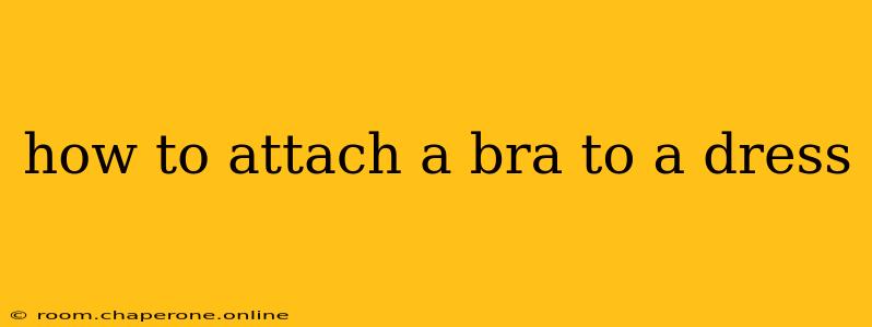 how to attach a bra to a dress