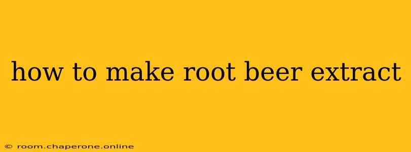 how to make root beer extract