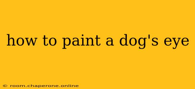 how to paint a dog's eye