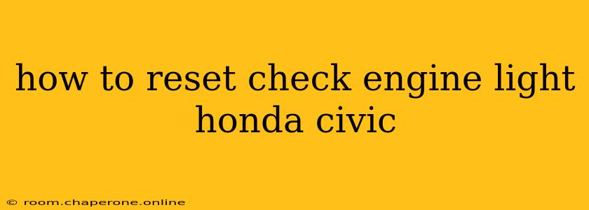 how to reset check engine light honda civic